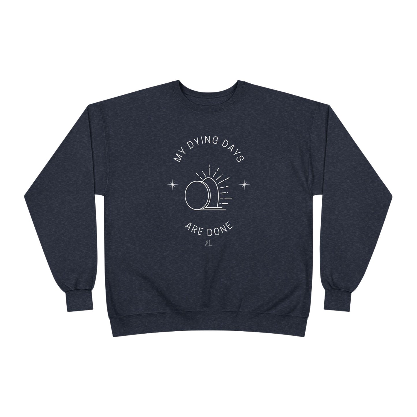 LOYL Dying Days Unisex Crewneck Sweatshirt (light print)