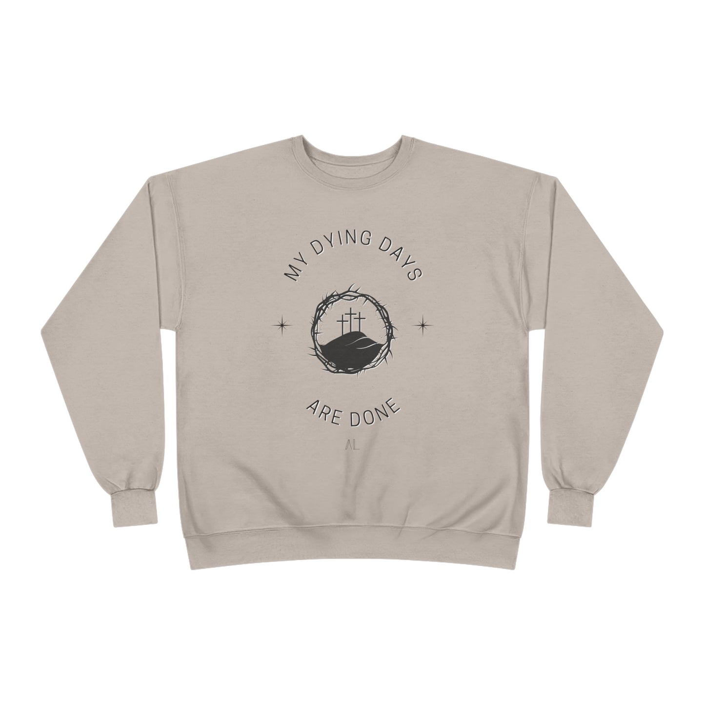 LOYL Dying Days Unisex Crewneck Sweatshirt (dark print)