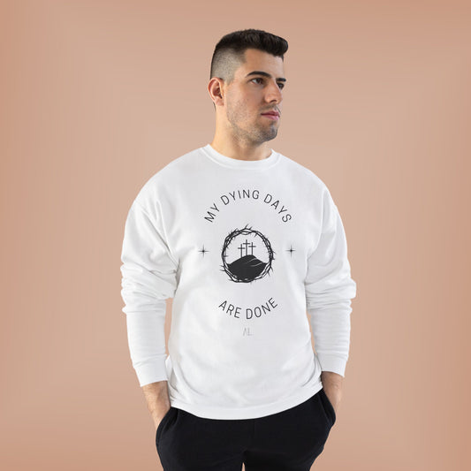 LOYL Dying Days Unisex Crewneck Sweatshirt (dark print)