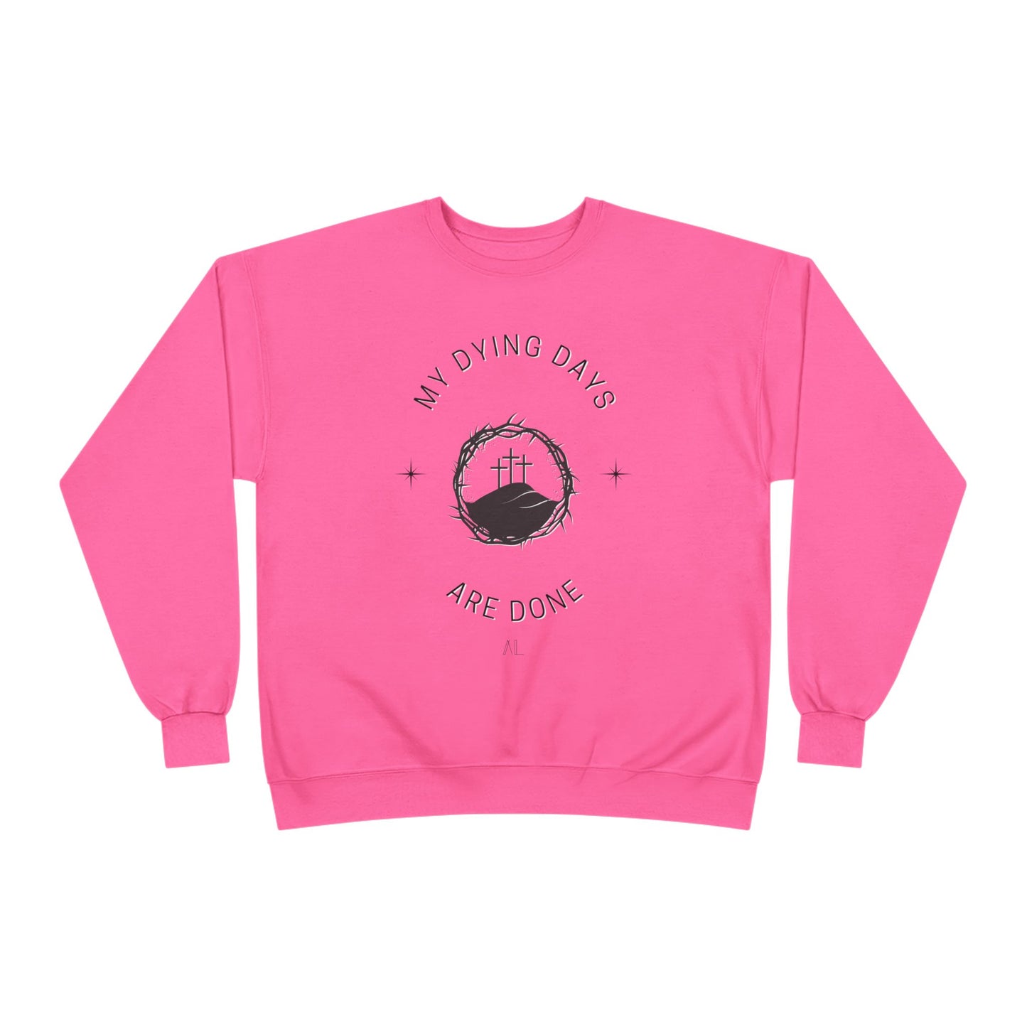 LOYL Dying Days Unisex Crewneck Sweatshirt (dark print)
