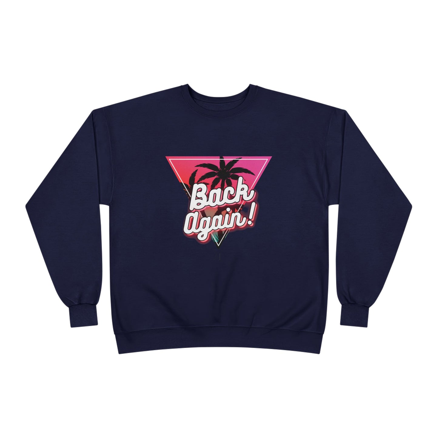 Retro Palm Tree Crewneck Sweatshirt - "Back Again!"