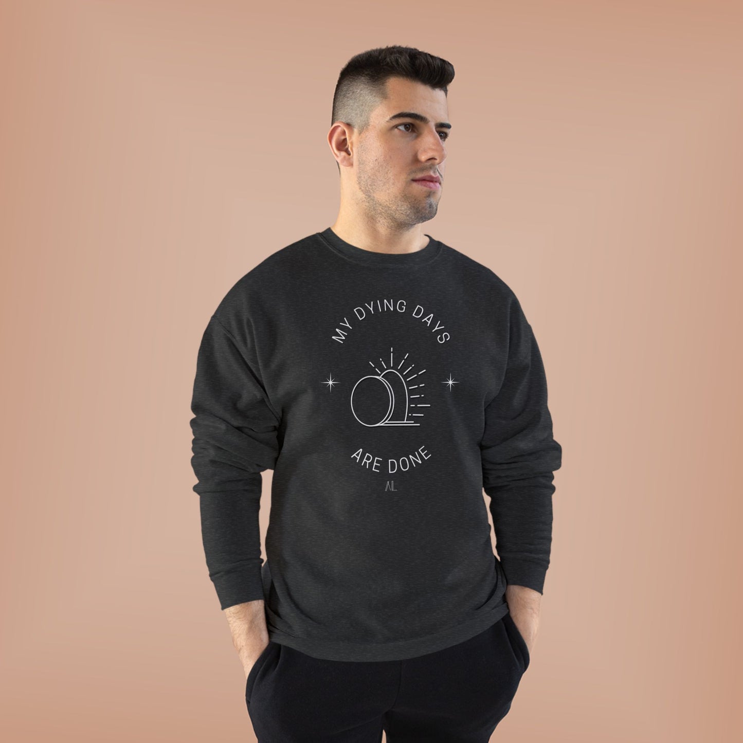 LOYL Dying Days Unisex Crewneck Sweatshirt (light print)
