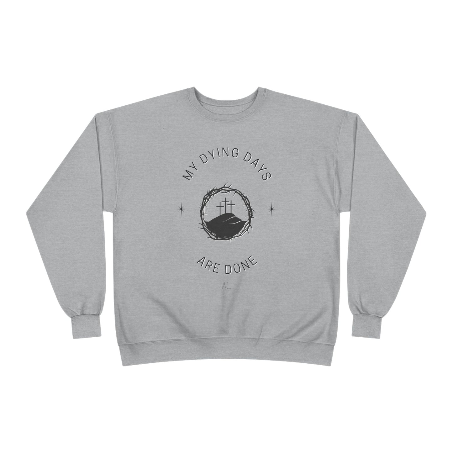 LOYL Dying Days Unisex Crewneck Sweatshirt (dark print)