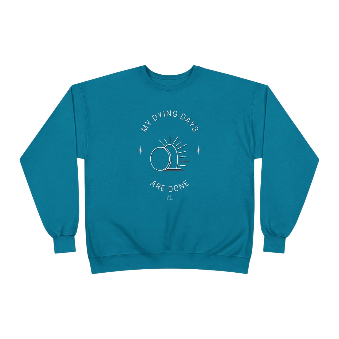LOYL Dying Days Unisex Crewneck Sweatshirt (light print)