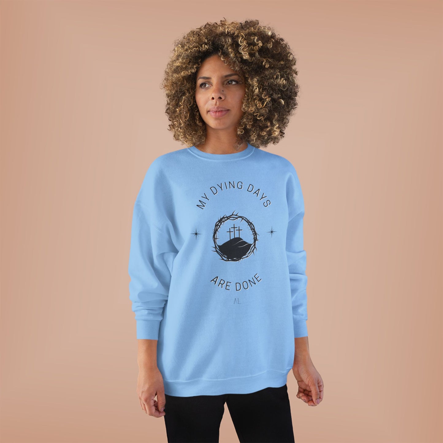 LOYL Dying Days Unisex Crewneck Sweatshirt (dark print)