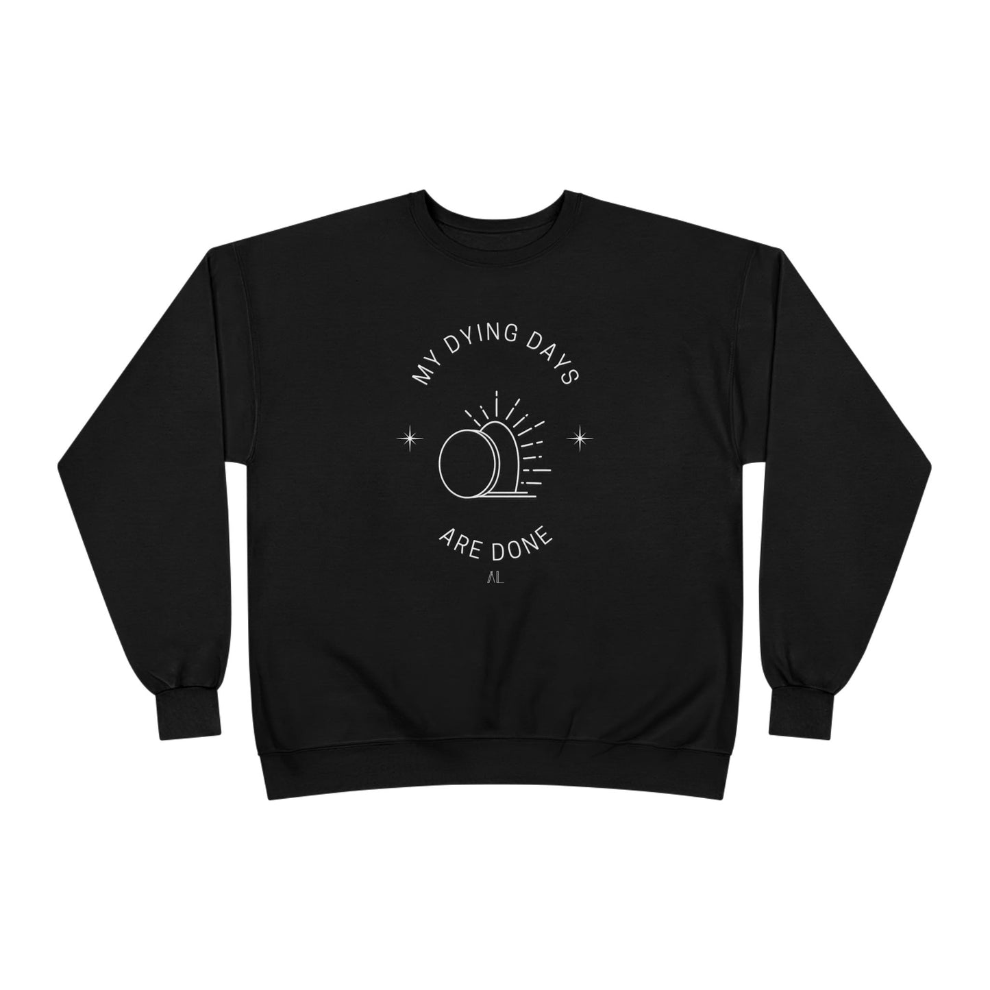 LOYL Dying Days Unisex Crewneck Sweatshirt (light print)